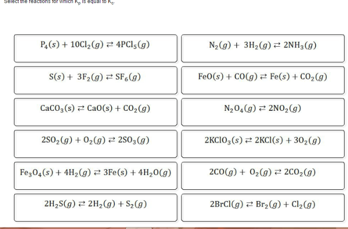 Kc kp reactions equal which select solved