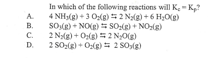 Select the reactions for which kp is equal to kc